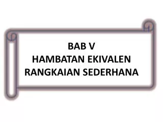 bab v hambatan ekivalen rangkaian sederhana