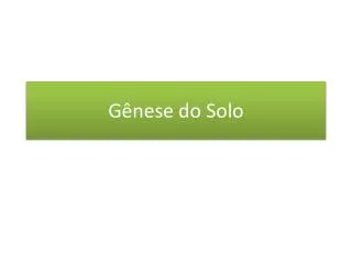 g nese do solo