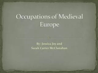 Occupations of Medieval Europe