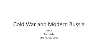 Cold War and Modern Russia