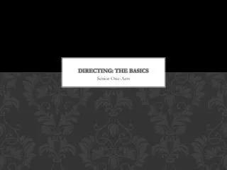 Directing: The basics