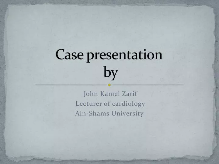 case presentation by