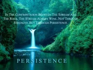 TITLE: Persistence Pays Off