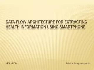 Data-Flow Architecture For extracting health information using smartphone