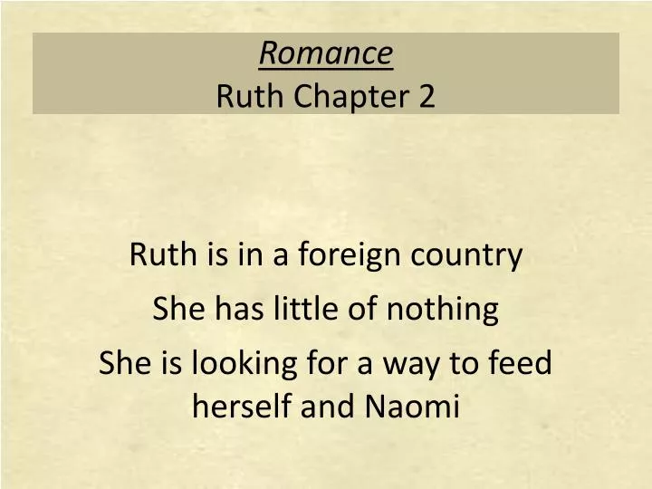 romance ruth chapter 2