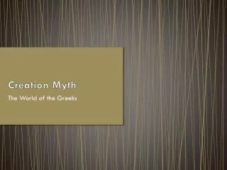 Creation Myth