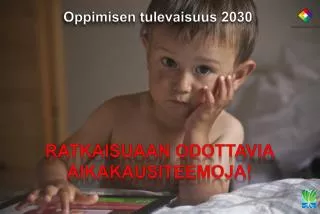 Oppimisen tulevaisuus 2030