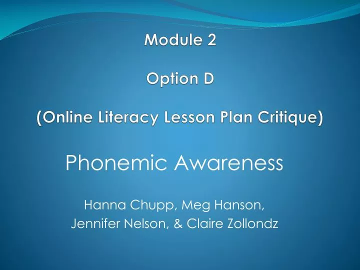 module 2 option d online literacy lesson plan critique