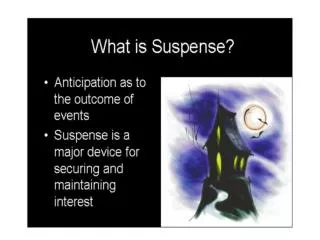 &quot;Tools&quot; authors use to add suspense