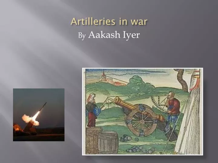 artilleries in war
