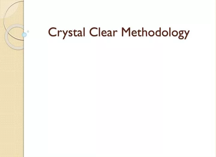 crystal clear methodology