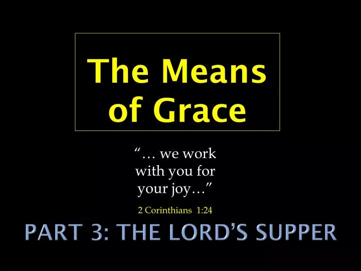 part 3 the lord s supper