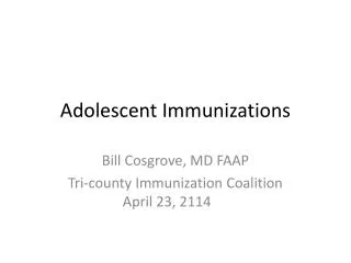 Adolescent Immunizations