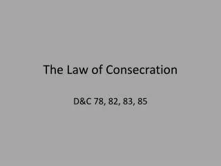The Law of Consecration
