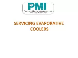 SERVICING EVAPORATIVE COOLERS
