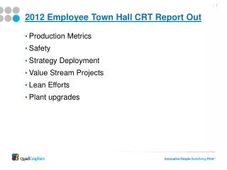 2012 Employee Town Hall CRT Report Out