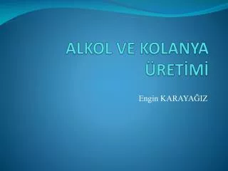 alkol ve kolanya ret m