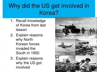 Why did the US get involved in Korea?