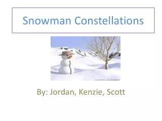 Snowman Constellations
