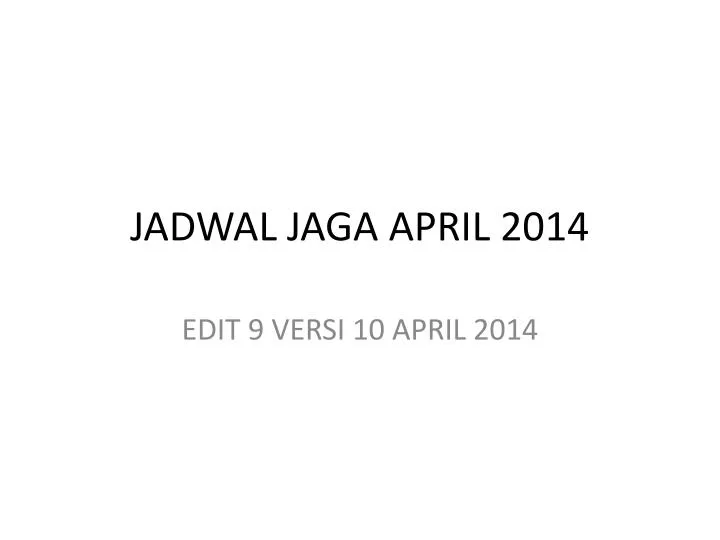 jadwal jaga april 2014