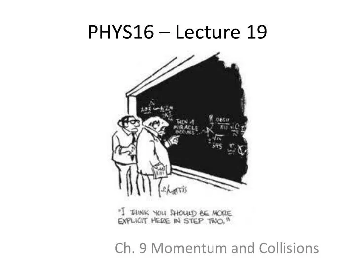 phys16 lecture 19