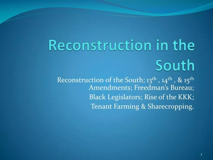 reconstruction in the south