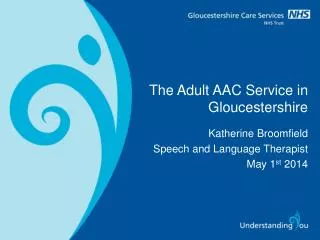 The Adult AAC Service in Gloucestershire