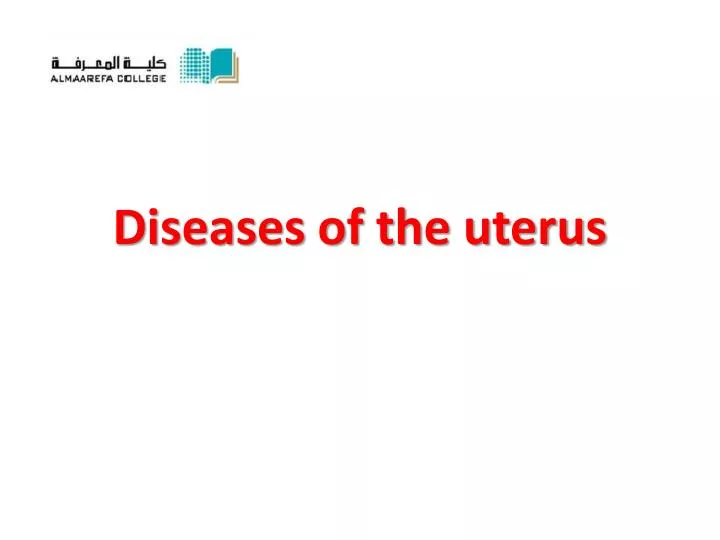 diseases of the uterus