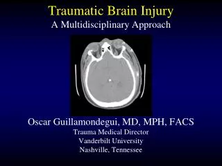 Traumatic Brain Injury A Multidisciplinary Approach