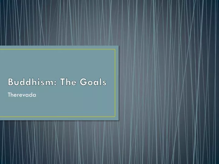 buddhism the goals
