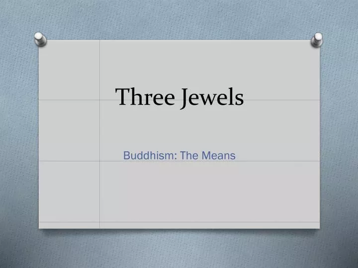 three jewels