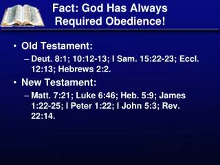 Fact: God Has Always Required Obedience!