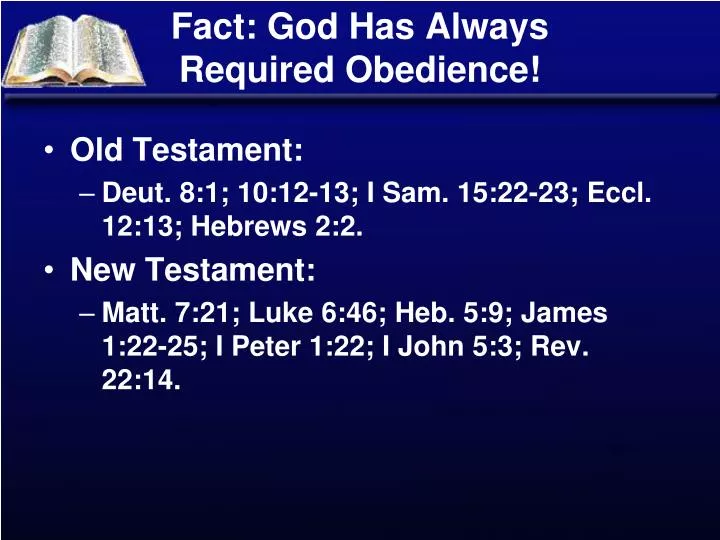 fact god has always required obedience