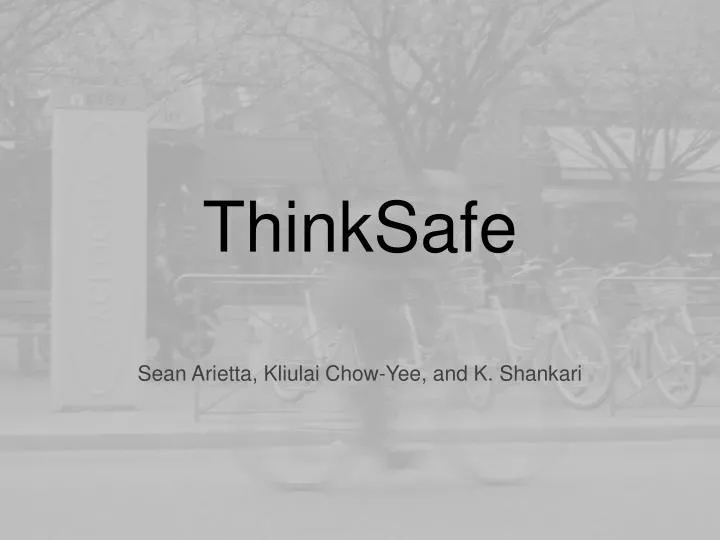 think safe
