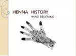 HENNA HISTORY - slide 1
