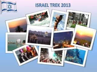 Israel Trek 2013