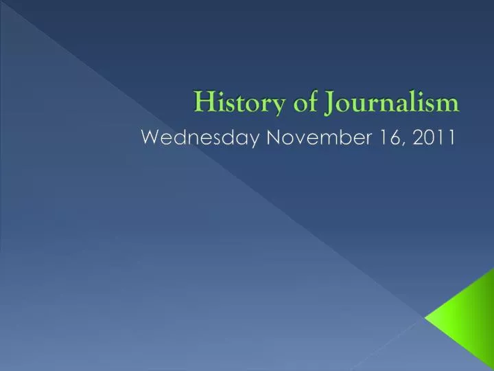 history of journalism presentation