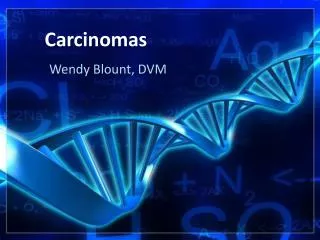 Carcinomas
