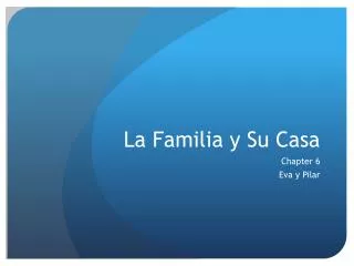 la familia y su casa
