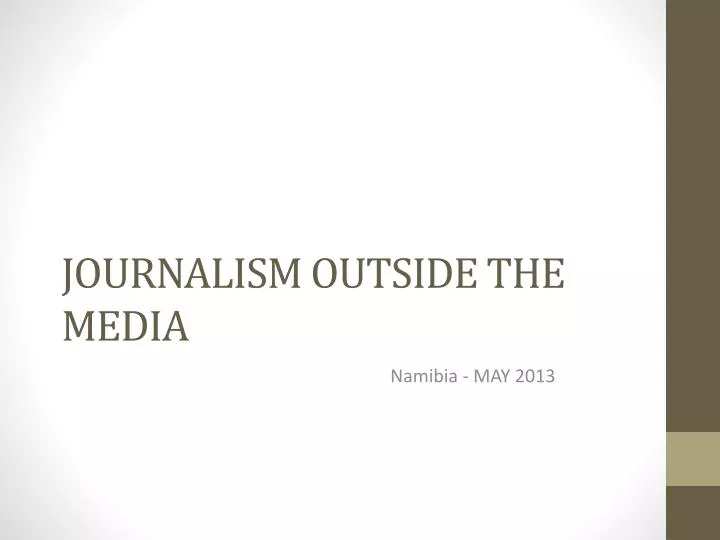 journalism outside the media