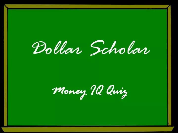 dollar scholar
