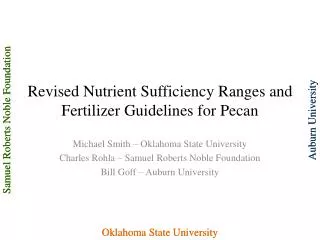 Revised Nutrient Sufficiency Ranges and Fertilizer Guidelines for Pecan