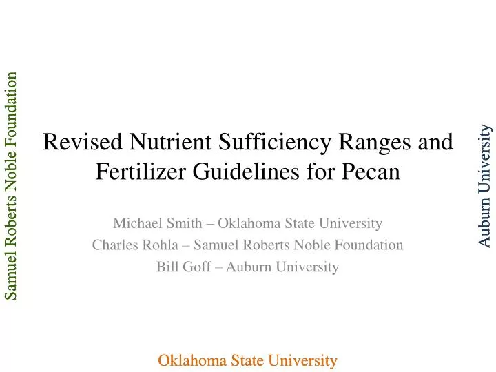 revised nutrient sufficiency ranges and fertilizer guidelines for pecan