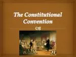 PPT - The Constitutional Convention PowerPoint Presentation, Free ...