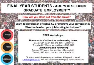 FINAL YEAR STUDENTS - ARE YOU SEEKING GRADUATE EMPLOYMENT ?