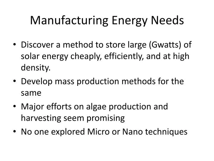 manufacturing energy needs