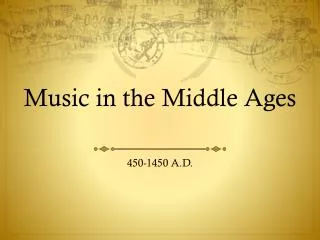 Music in the Middle Ages