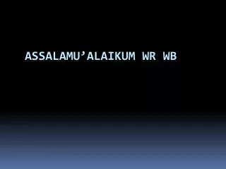 assalamu alaikum wr wb