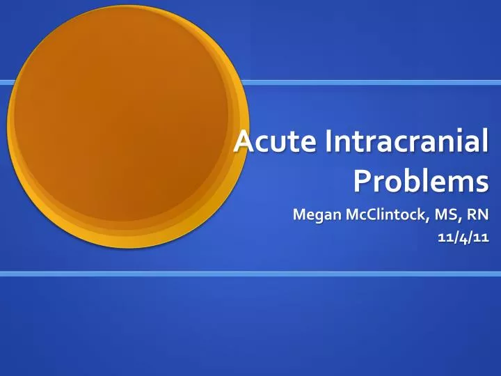 acute intracranial problems