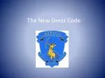 The New Dress Code - slide 1